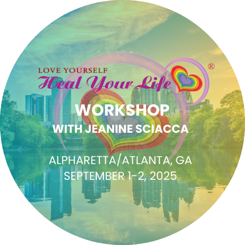 Love Yourself - Heal Your Life Workshop ONLY | Atlanta, Georgia | September 1 - 2, 2025