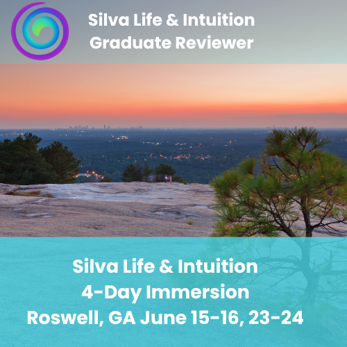 Silva Life & Intuition Immersion | Roswell/Atlanta, GA | June 15-16 & 22-23, 2024 | Reviewer