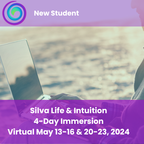Silva Life & Intuition Immersion | Virtual | May 13-16 + May 20-23 | New Student